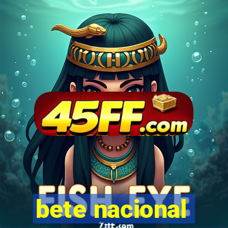 bete nacional